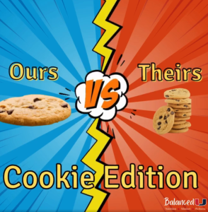 Ours vs theirs cookies